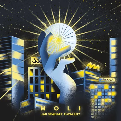 MOLI - JAK SPADAŁY GWIAZDY
