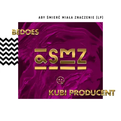 Bedoes &amp; Kubi Producent - Aby śmierć miała znaczenie LP